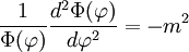 \frac{1}{\Phi(\varphi)} \frac{d^2 \Phi(\varphi)}{d\varphi^2} = -m^2