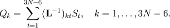 Q_k = \sum_{t=1}^{3N-6} (\mathbf{L}^{-1})_{kt} S_t , \quad k=1,\ldots, 3N-6. \,