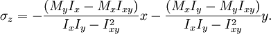 {\sigma_z} = -\frac {(M_yI_x - M_xI_{xy})} {I_xI_y - I_{xy}^2}x - \frac {(M_xI_y - M_yI_{xy})} {I_xI_y - I_{xy}^2}y.