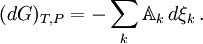 (dG)_{T,P} = -\sum_k\mathbb{A}_k\, d\xi_k  \,.