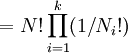 =N!\prod_{i=1}^k (1/N_i!)