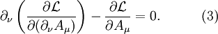 \partial_\nu \left( \frac{\partial \mathcal{L}}{\partial ( \partial_\nu A_\mu )} \right) - \frac{\partial \mathcal{L}}{\partial A_\mu} = 0 .  \quad \quad \quad (3) \,