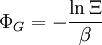 \Phi_{G}  = - {\ln \Xi\over \beta}