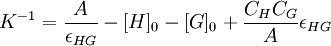 K^{-1}=\frac{A}{\epsilon_{HG}} - [H]_0 - [G]_0 + \frac{C_HC_G}{A}\epsilon_{HG}