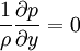 {1\over \rho} {\partial p \over \partial y}=0