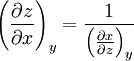 {\left ( \frac{\partial z}{\partial x} \right )}_y = \frac{1}{{\left ( \frac{\partial x}{\partial z} \right )}_y}