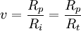 v = \frac{R_p}{R_i} = \frac{R_p}{R_t}