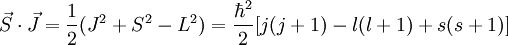 \vec S \cdot \vec J = \frac{1}{2}(J^2 + S^2 - L^2) = \frac{\hbar^2}{2}[j(j+1) - l(l+1) + s(s+1)]